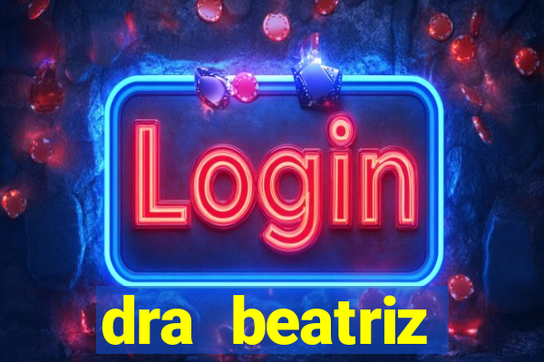 dra beatriz oftalmologista cruzeiro sp